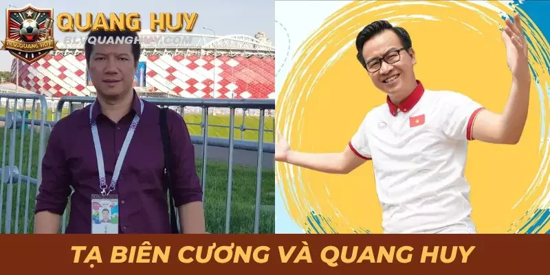 Tạ Biên Cương là đồng nghiệp thân thiết của Quang Huy