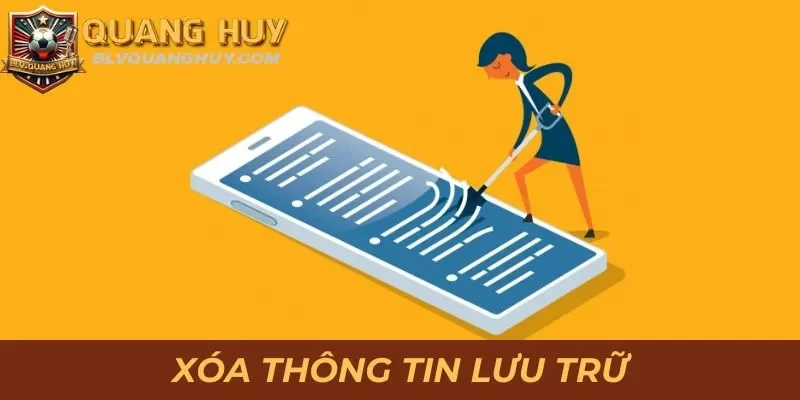 Xóa thông tin lưu trữ khi khách hàng không sử dụng